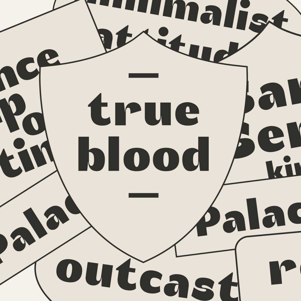 Words inside badges using Akuto Display "True blood"